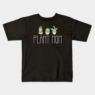 Plant Mom Kids T-Shirt